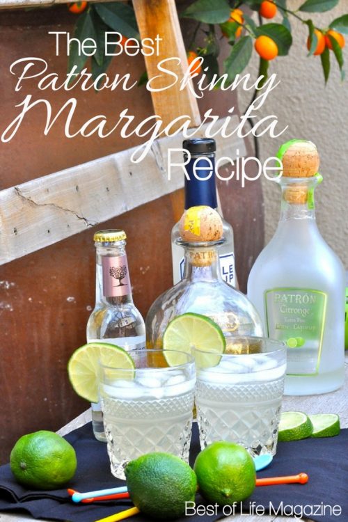 Patron Skinny Margarita Recipe {The Best Skinny Margarita} The Best