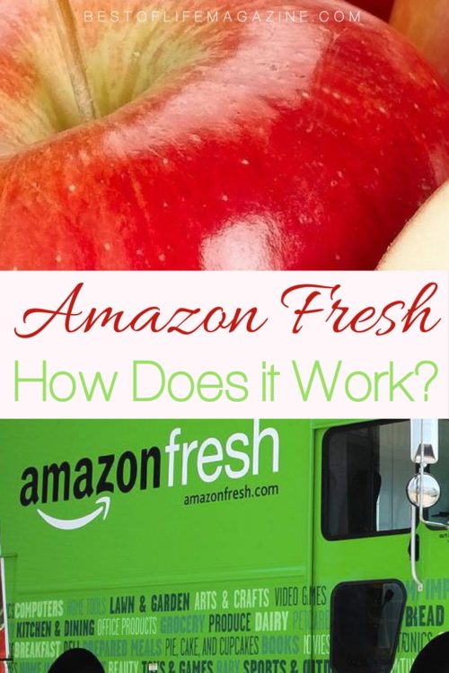 How Does Amazon Fresh Work? The Best of Life® Magazine