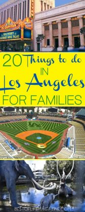 20 Things To Do in Los Angeles for Families | LA Travel - The Best of ...