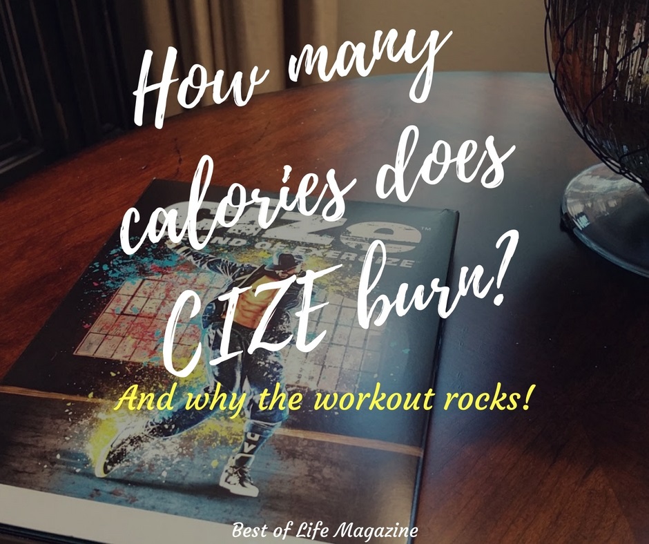 How Many Calories Does CIZE Burn? (+ 8 Reasons to Love It!)