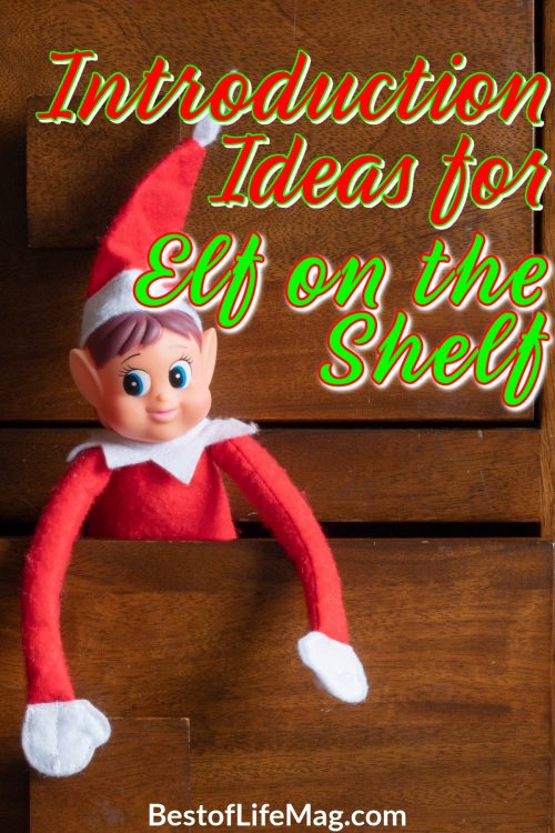 9 Elf Introduction Ideas for Elf on the Shelf Best of Life Magazine