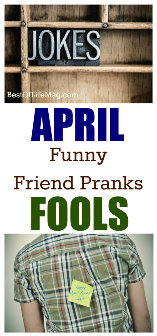 7 April Fools Prank Ideas For Friends The Best Of Life® Magazine 