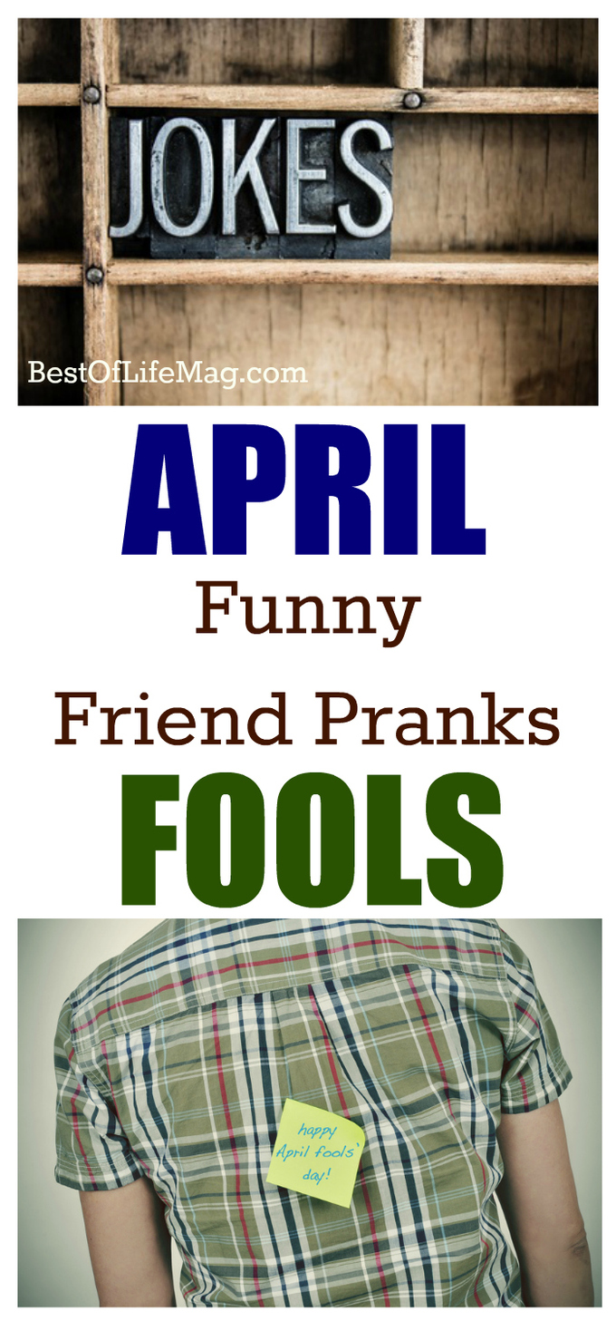 7 April Fools Prank Ideas for Friends - The Best of Life ...