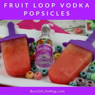 Fruit Loop Vodka Popsicles with Three Olives Vodka