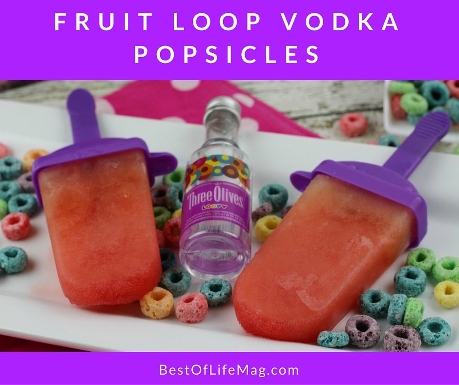 Fruit Loop Vodka Popsicles
