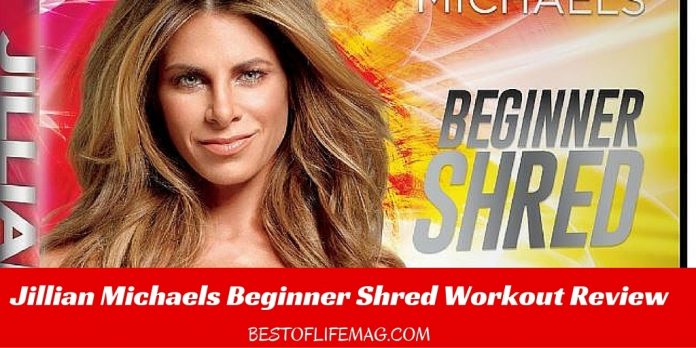 Jillian Michaels Beginner Shred Workout Review - BestofLifeMag