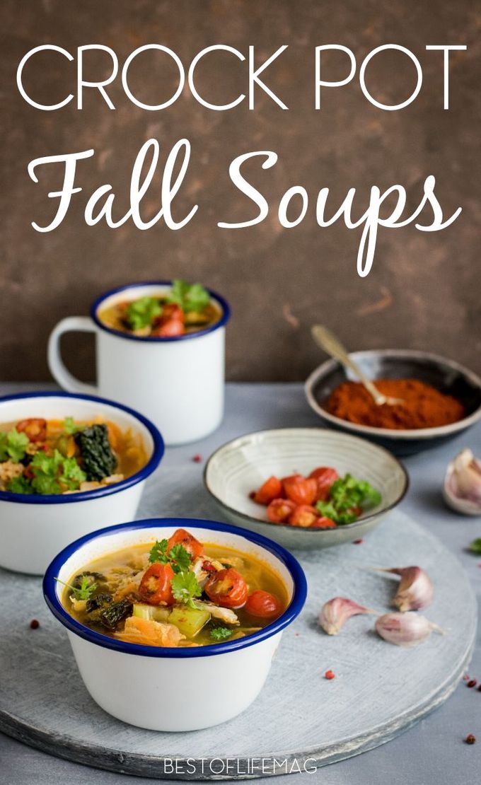 Crock pot soups for fall help fill you up, keep you healthy, and keep you warm during those chilly days that fill the season. Crockpot Recipes for Fall | Easy Soup Recipes | Slow Cooker Soup Recipes | Healthy Crockpot Recipes | Meal Planning Recipes #slowcooker #soups