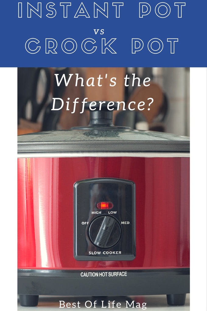 The best way to understand those differences is to look at the Instant Pot vs. Crock Pot and what makes each unique.