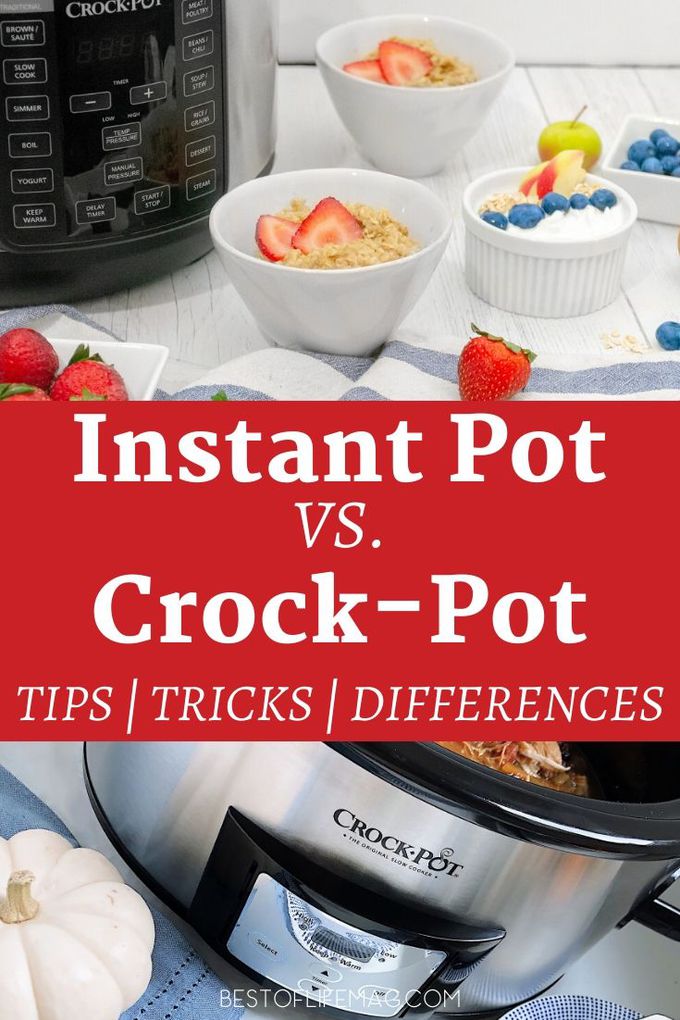 Instant Pot vs Crock Pot What's the Difference? Best of Life Magazine