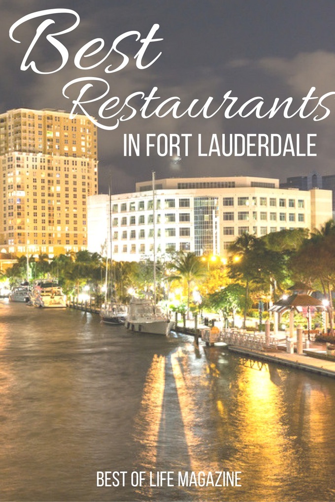 Best Restaurants in Fort Lauderdale - The Best of Life Magazine