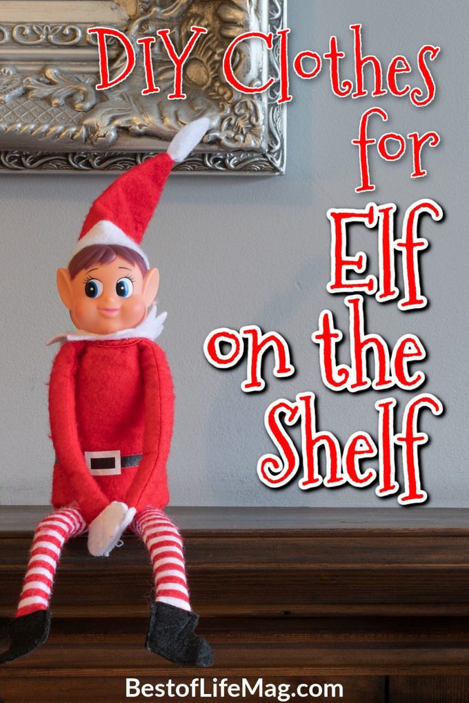 DIY Elf on The Shelf Clothes Best of Life Magazine
