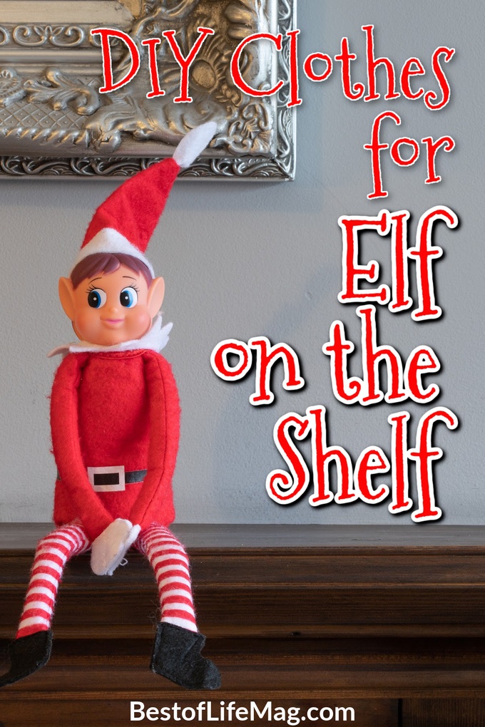 DIY Elf on The Shelf Clothes - Best of Life Magazine