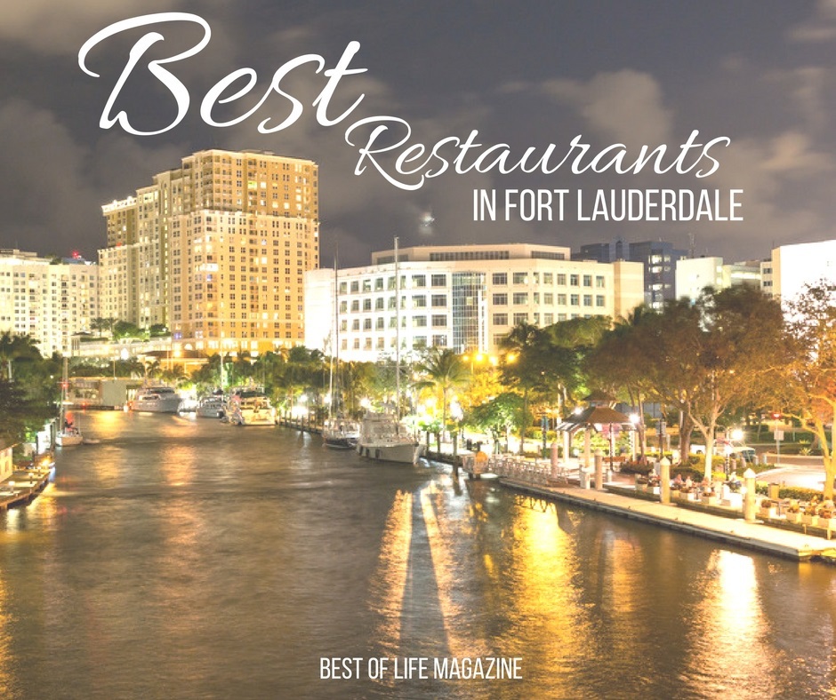 Best Restaurants in Fort Lauderdale - The Best of Life Magazine