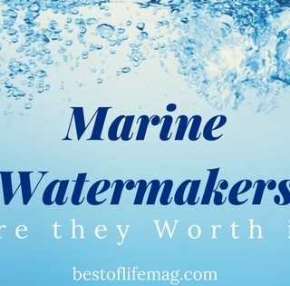 Is a marine watermaker for your boat worth it and what are the benefits? Having spent most of my life boating and purchased them myself, we can help. Boating Tips | Boating Gear | Gear for Sailing | Boating Emergency Kits | What is a Marine Watermaker | How to Use Marine Watermakers | Marine Watermakers Review