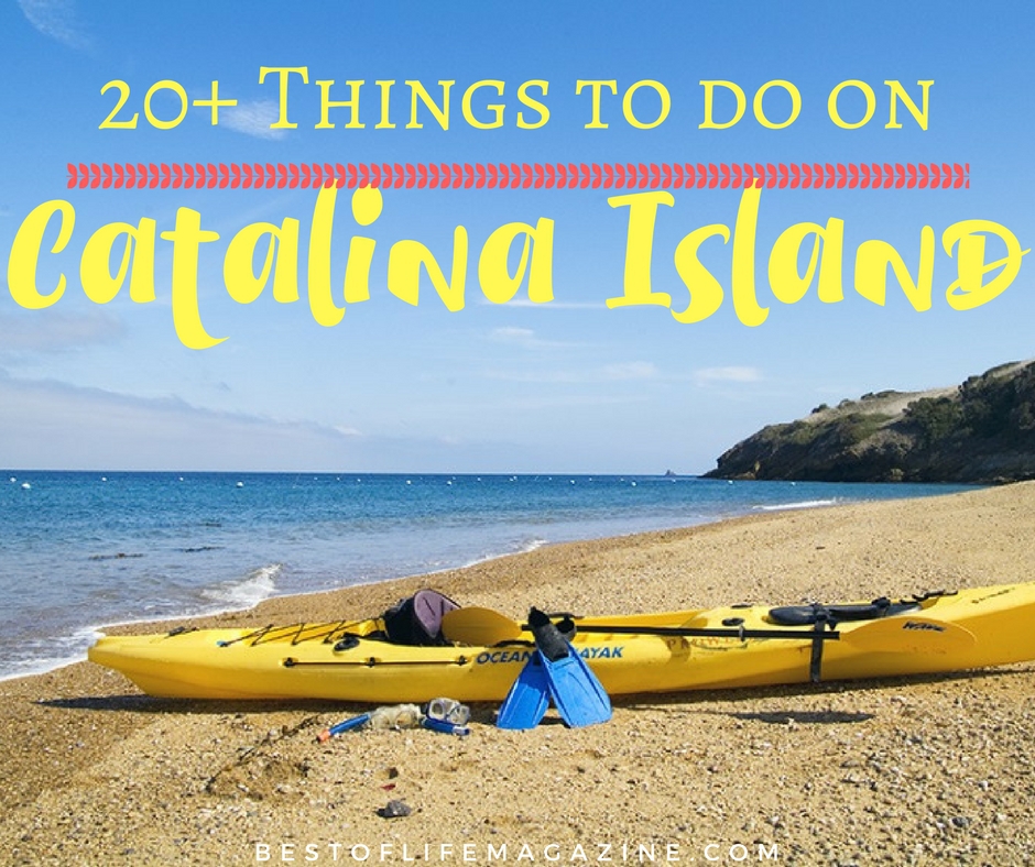 Things to do on Catalina Island: 20+ Activities & Restaurants