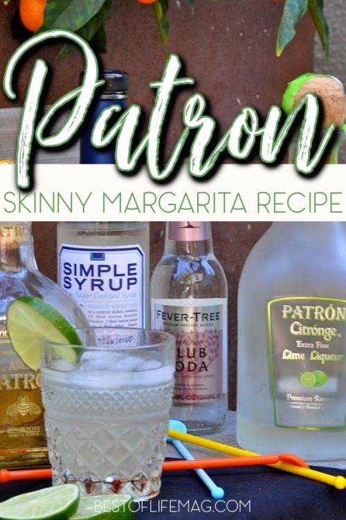 Patron Skinny Margarita Recipe {The Best Skinny Margarita} The Best