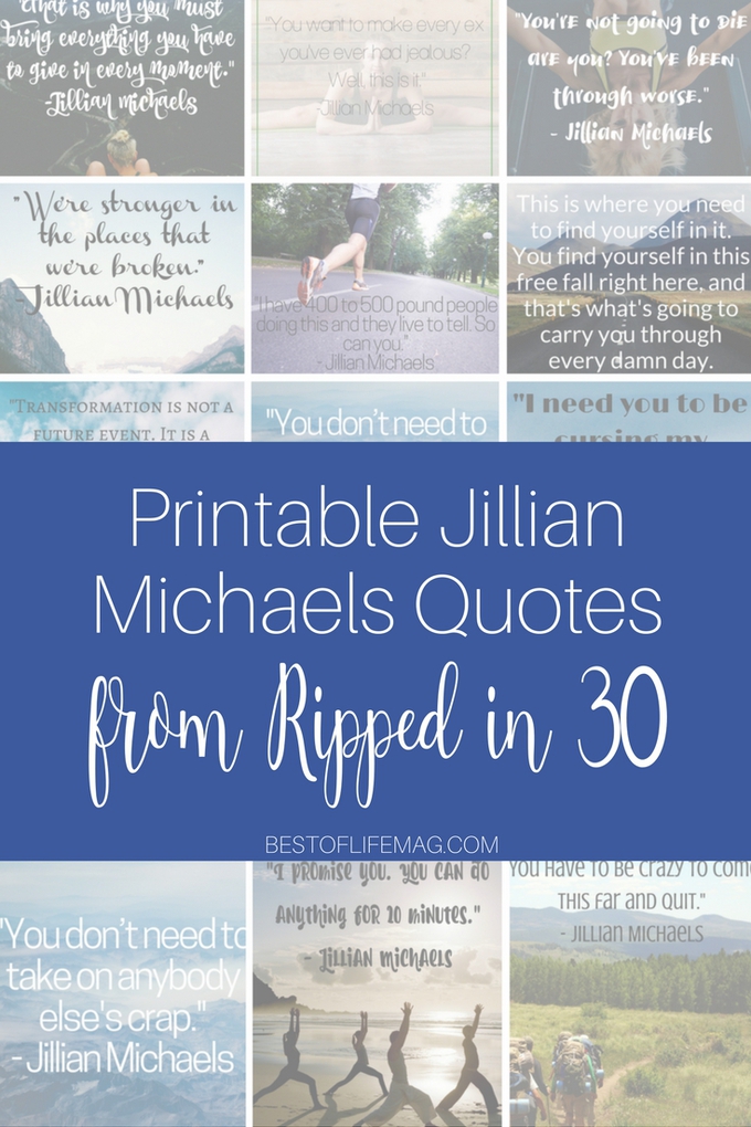 These printable Jillian Michaels Quotes from Ripped in 30 are easy to download, print, and keep handy for those moments of weakness we all face! Workout Quotes | Quotes About Fitness | Quotes for the Gym | Motivational Quotes | Inspirational Quotes | Funny Quotes #quotes #jillianmichaels
