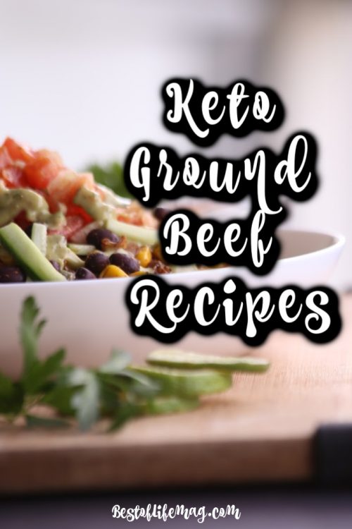 Easy Keto Recipes with Ground Beef The Best of Life Magazine