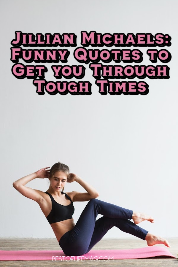 Use these motivating Jillian Michaels funny quotes to push through that workout, burn calories, and stay consistent with your exercise routine! Funny Workout Quotes | Hilarious Fitness Quotes | Workout Humor | Gym Jokes | Laughing at the Gym | Cheeky Workout Sayings | Funny Exercise Quotes | Laughing During Workouts | Comical Fitness Sayings | Jokes About Working Out | Jillian Michaels Quotes | Jillian Michaels Motivational Quotes