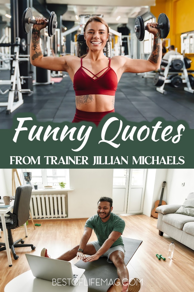 Use these motivating Jillian Michaels funny quotes to push through that workout, burn calories, and stay consistent with your exercise routine! Funny Workout Quotes | Hilarious Fitness Quotes | Workout Humor | Gym Jokes | Laughing at the Gym | Cheeky Workout Sayings | Funny Exercise Quotes | Laughing During Workouts | Comical Fitness Sayings | Jokes About Working Out | Jillian Michaels Quotes | Jillian Michaels Motivational Quotes via @amybarseghian