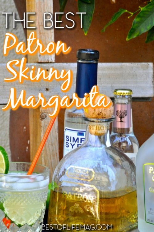 Patron Skinny Margarita Recipe {The Best Skinny Margarita} The Best