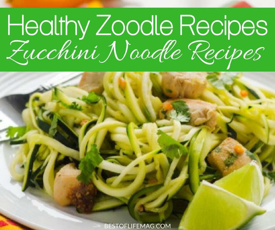 Healthy Zucchini Noodle Recipes | Healthy Zoodle Recipes