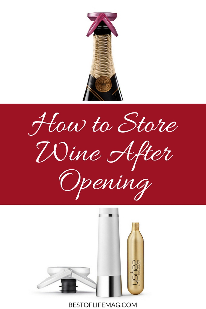 How to Store Wine after Opening The Best of Life Magazine