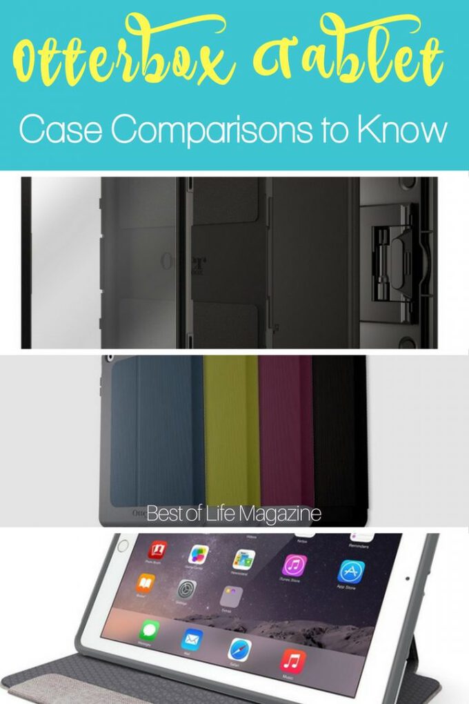 Otterbox Tablet Case Comparisons to Know The Best of Life Magazine
