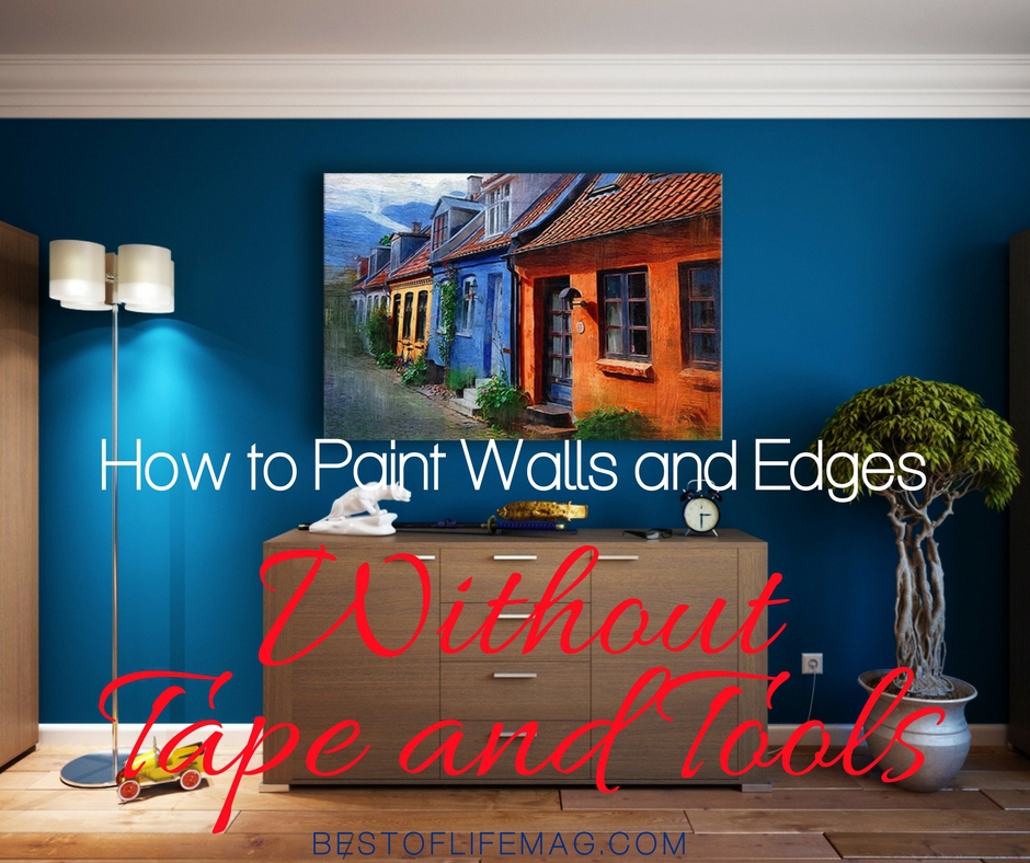 How to Paint without Tape and Paint Edges without Tools