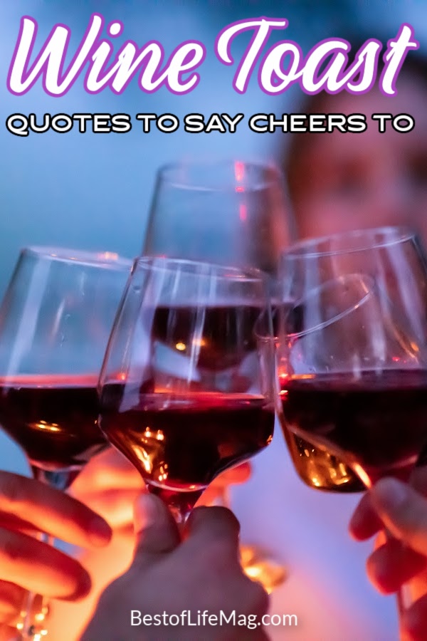 After you pour a glass of wine with friends and family you need something witty to say, why not use one of the best wine toast quotes to get you through? Wine Down | Wine Cheers Quotes | Champagne Toasts | Quotes to Say Cheers to | Happy Hour Cheers via @amybarseghian