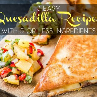 We have three simple and delicious quesadilla recipes with only five ingredients or less that will satisfy any craving you may have! Easy Recipes | Mexican Recipes | Easy Quesadilla Recipes | Weeknight Meals | Recipes for Kids | Recipes with 5 Ingredients or Less