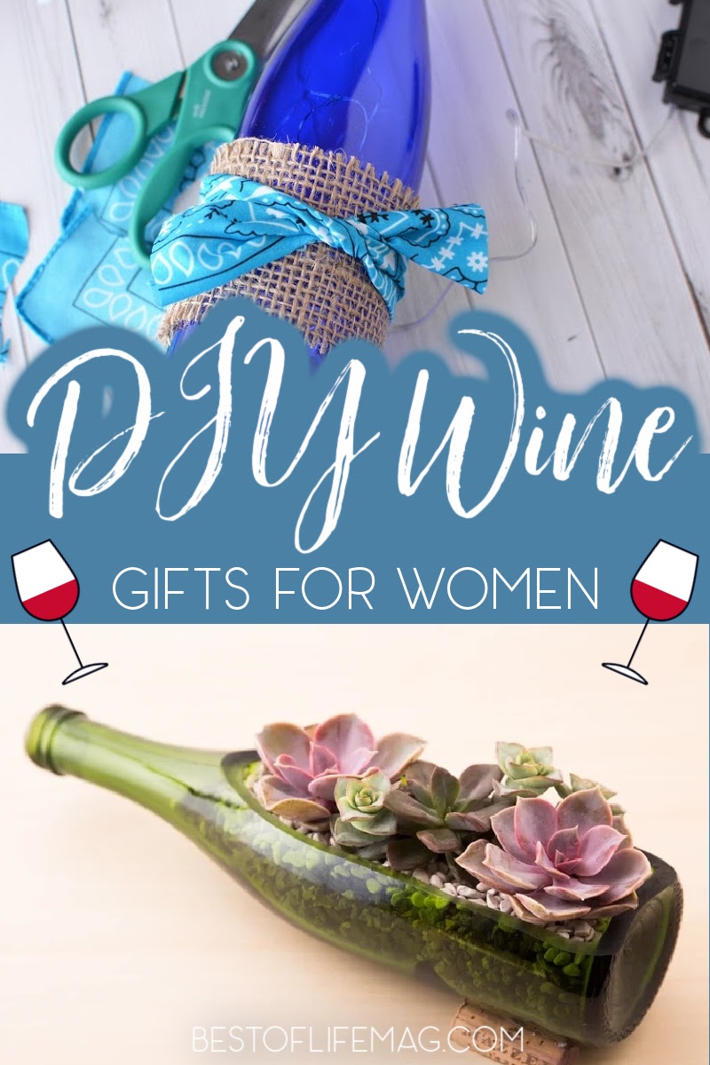 The best DIY wine gifts for women will be remembered for a long time to come and are perfect for that special woman who loves wine. DIY Wine Gifts | DIY Gifts for Mom | Wine Lovers | Wine Down | Best Red Wines | DIY Wine Crafts | Best White Wines #DIY #winedown via @amybarseghian