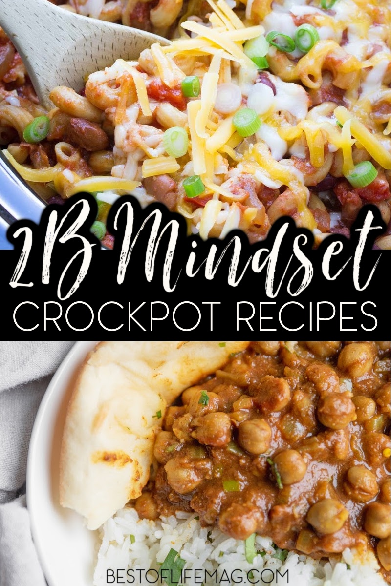 These 2B Mindset Crock Pot recipes are completely adjustable and easy to make as healthy meals and side dishes. 2B Mindset Recipes | Healthy Recipes | Easy Crockpot Recipes | Beachbody Recipes #crockpot #2BMindset #healthyliving #weightloss #beachbody