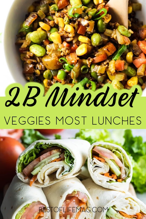 These 10 2B Mindset Veggies Most lunches for work are made to be simple and delicious and best of all, portable so you have two weeks of 2B Mindset friendly recipes anywhere. Easy Lunch Recipes | Healthy Meal Prep | Quick Lunch Ideas | Simple Lunch Recipes | Low-calorie Lunches | Beachbody Recipes | Healthy Meal Plans | Fitness Nutrition Recipes | Meal Prep for Weight Loss via @amybarseghian