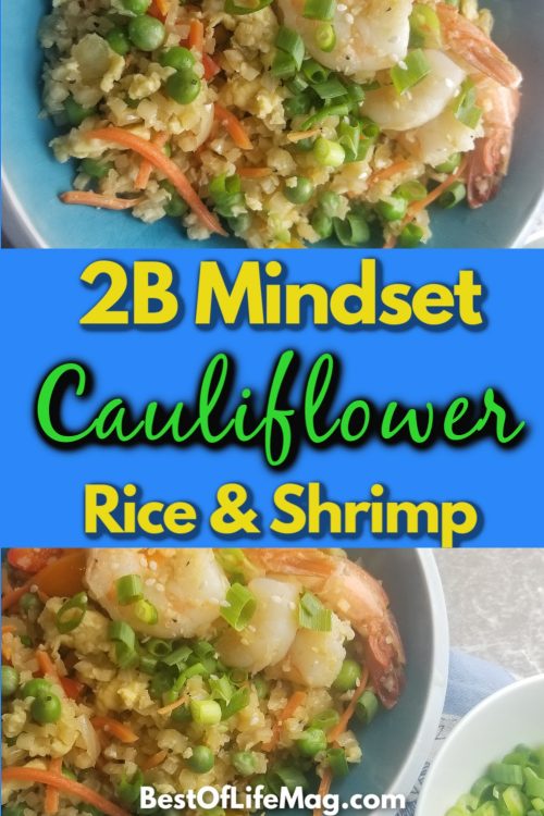 2B Mindset Cauliflower Fried Rice with Shrimp Best of Life Magazine