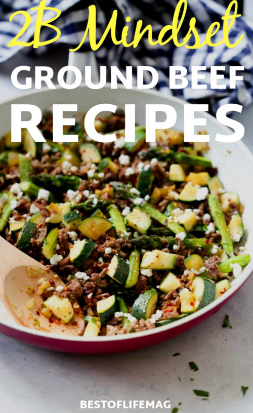 2B Mindset Recipes with Ground Beef Best of Life Mag