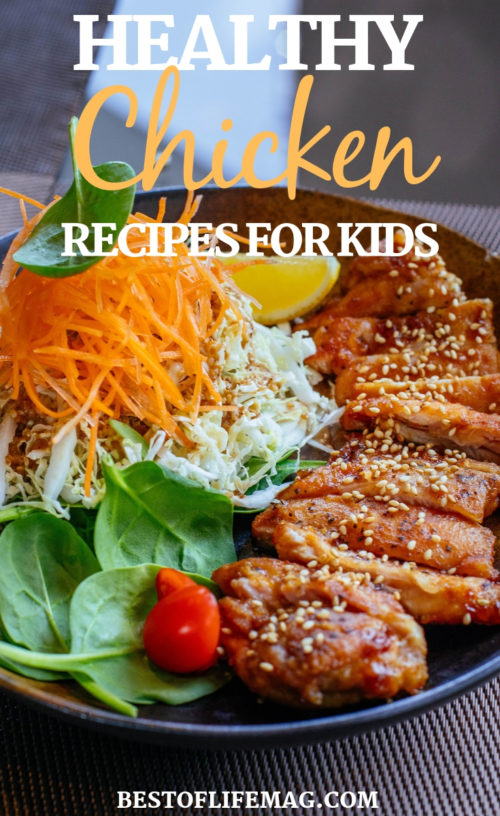 Healthy Chicken Recipes for Kids - Best of Life Magazine