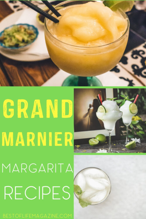 Margarita Recipes with Grand Marnier Best of Life Magazine