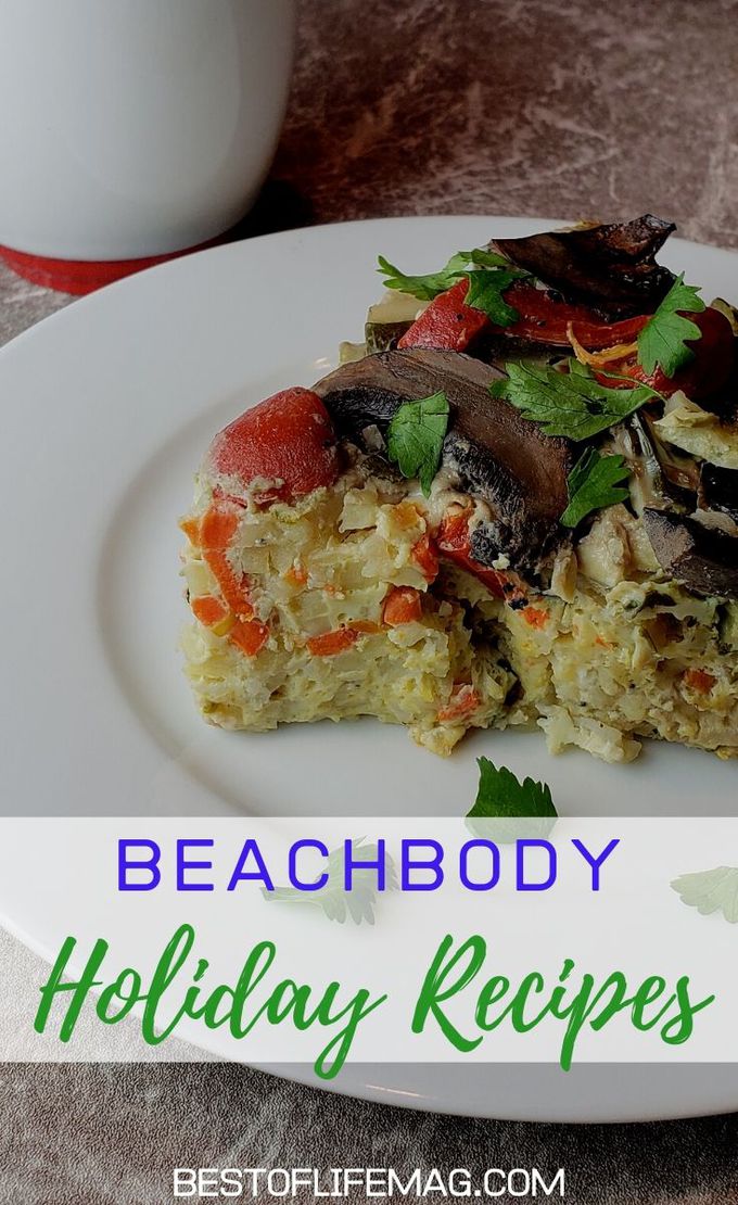 Beachbody holiday recipes can be utilized to help keep you on track and make healthy choices when you are surrounded by tempting foods. Beachbody Recipes | Holiday Recipes | Beachbody Seasonal Recipes | Healthy Recipes | Holiday Recipes for Weight Loss #beachbody #holidays