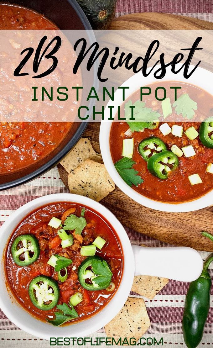 You can make an amazing 2B Mindset Instant Pot chili recipe that fits into your diet and is an easy make-ahead Instant Pot recipe. 2B Mindset Dinner Recipes | 2B Mindset Food List | 2B Mindset Tips | Weight Loss Recipes | Healthy Instant Pot Recipes | Healthy Instant Pot Chili | Chili Recipes for Weight Loss #2bmindset #instantpot