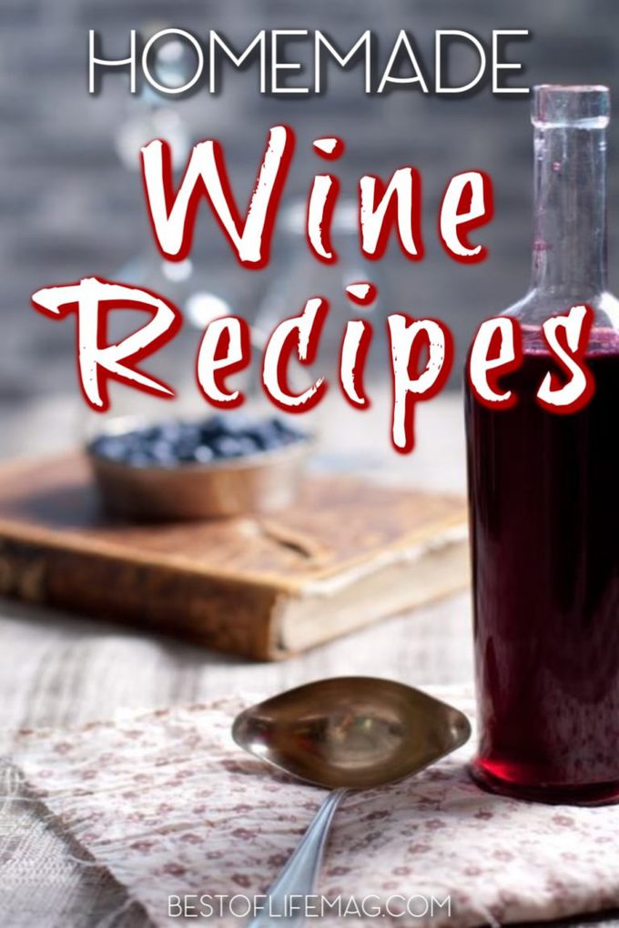 101 Homemade Wine Recipes Make at Home Wine Recipes to Try BOLM