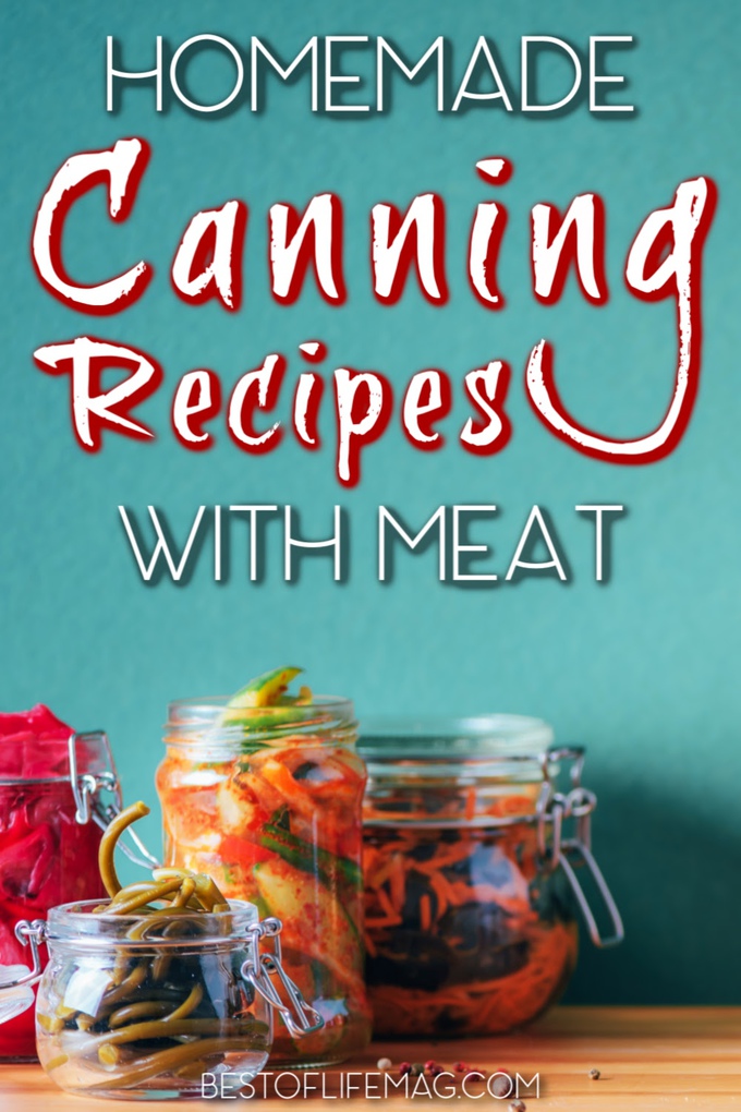 15 Canning Recipes with Meat - The Best of Life® Magazine