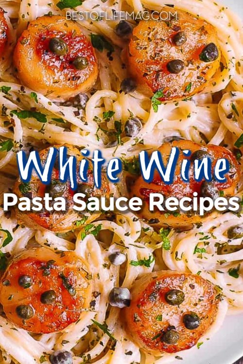 White Wine Pasta Sauce Recipes The Best of Life® Magazine