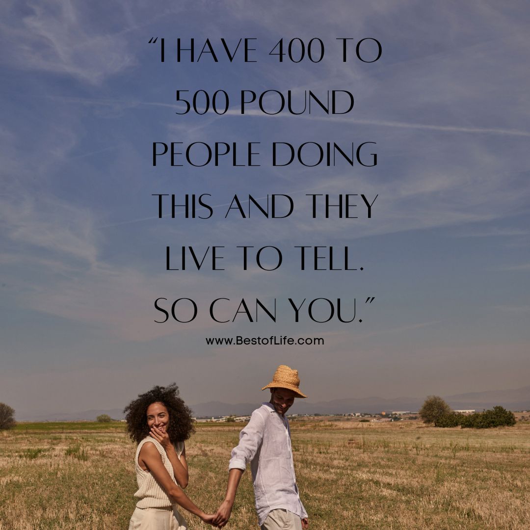 Jillian Michaels Quotes From Ripped in 30 "I have 400 to 500 pound people doing this and they live to tell. So can you."