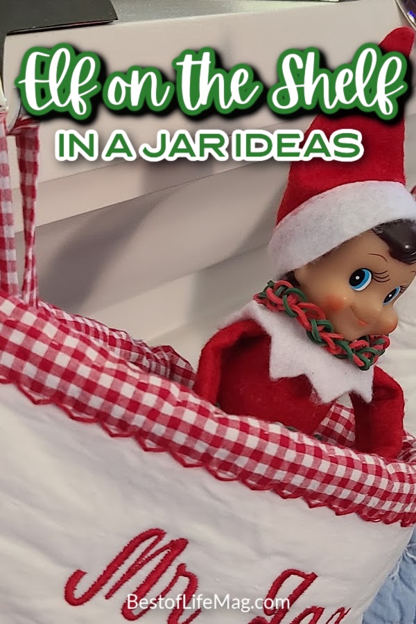 Letting your child spend a day with Elf on the Shelf in a jar will easily become the most memorable Elf on the Shelf idea ever. Things to do with Elf on a Shelf | Elf on the Shelf Ideas for Kids Easy | Elf on the Shelf Jar Funny Ideas | Elf on the Shelf Hilarious #elfontheshelf