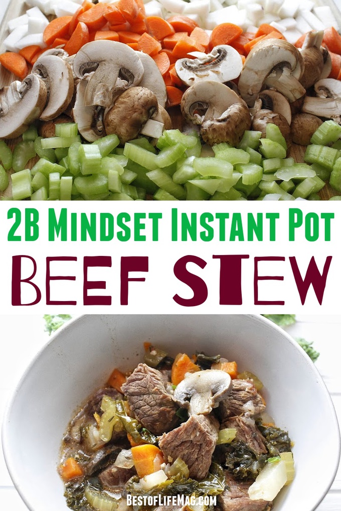 2B Mindset Instant Pot beef stew is a recipe that you can enjoy as a family dinner recipe, a weight loss recipe, or just a healthy Instant Pot recipe. Instant Pot Beef Stew Meat Recipes | Instant Pot Recipes with Beef | 2B Mindset Instant Pot Recipes | Weight Loss Instant Pot Recipes | Beef Stew 2B Mindset #2BMindset #instantpot via @amybarseghian