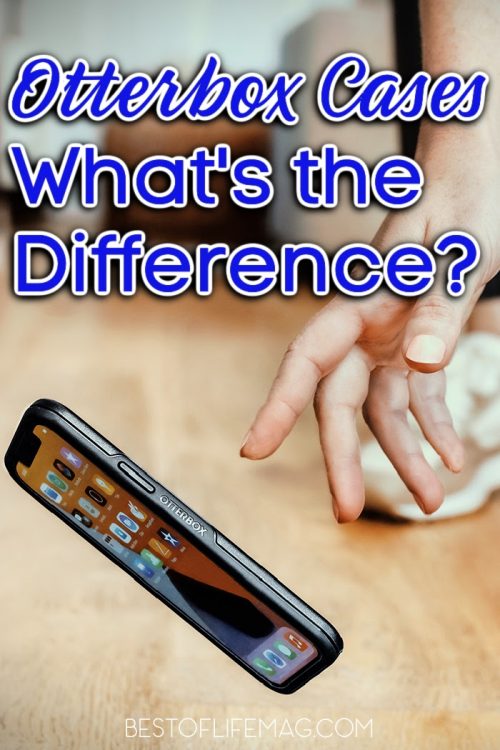 What is the Difference between Otterbox Cases?