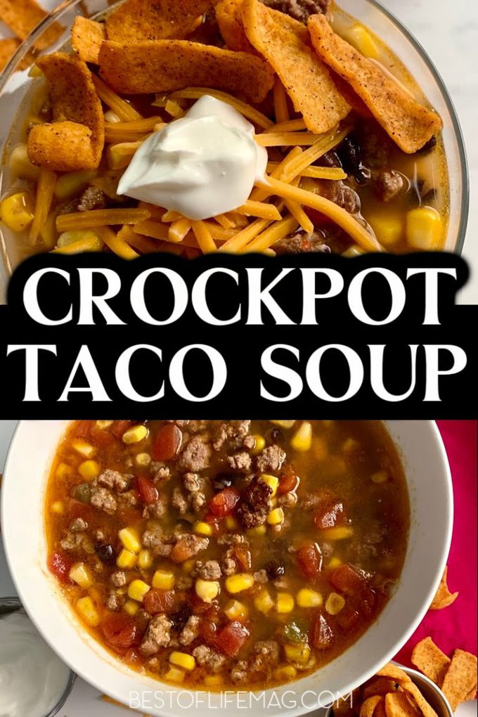 Easy Crockpot Taco Soup Recipe - The Best of Life Magazine
