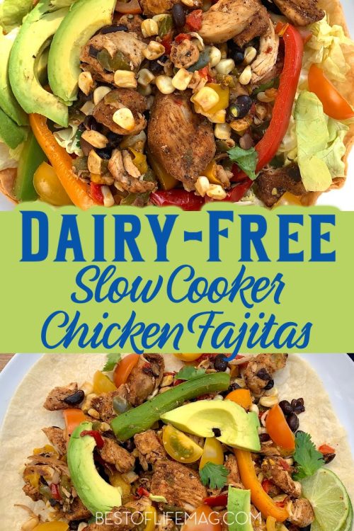 Dairy Free Slow Cooker Chicken Fajitas - Best of Life Magazine