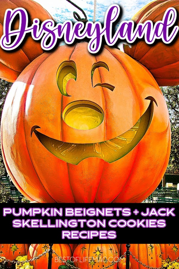 These fall recipes from Disneyland are perfect for Halloween and fall! Enjoy Pumpkin beignets Disneyland recipe and Jack Skellington cookies! Disneyland Recipes | Disneyland Cookie Recipe | Disneyland Cookies | Beignet Recipe | Beignet Recipe from Disneyland | Disneyland Copycat Recipes | Halloween Treat Recipes | Disney Halloween Treats | Homemade Pumpkin Beignets | Pumpkin Treat Recipes #disneyland #halloweenrecipes via @amybarseghian